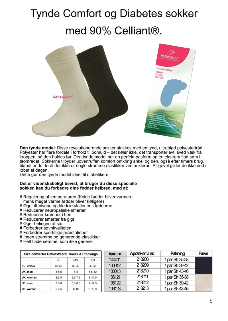“ReflexWear - komfortstrumpor. Ökar blodcirkulationen och sårläkning. 2 varianter